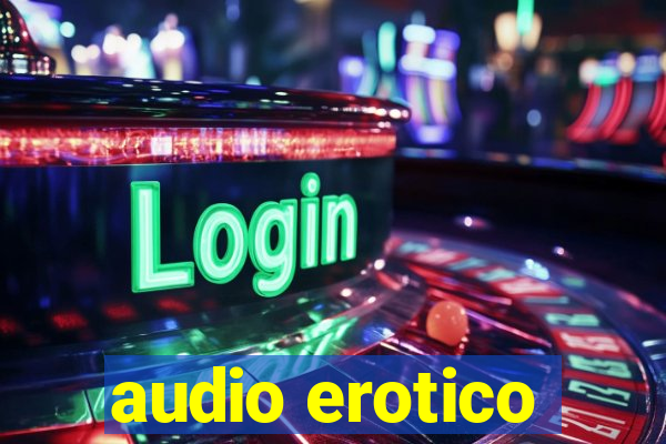 audio erotico